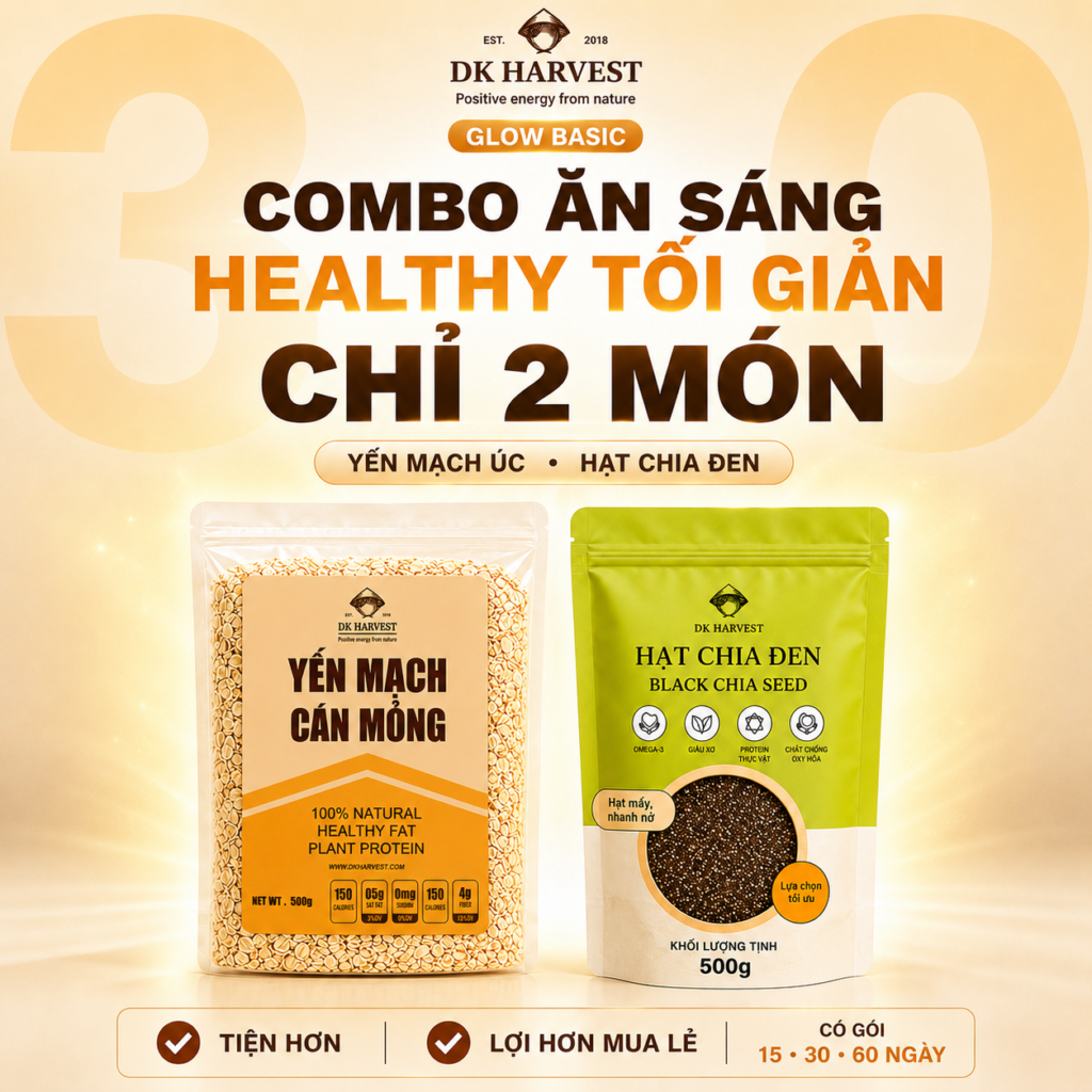 Combo Yến Mạch Cán Mỏng Úc + Hạt Chia DK Harvest — Glow Basic, Bữa Sáng Healthy Tối Giản, Làm Yến Mạch Qua Đêm Overnight Oats, Có CO/CQ
